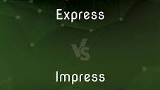 Impressing vs. Expressing?